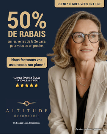 50% de rabais sur la 2e paire de verres pour vous ou un proche